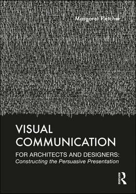 Visual Communication for Architects and Designers