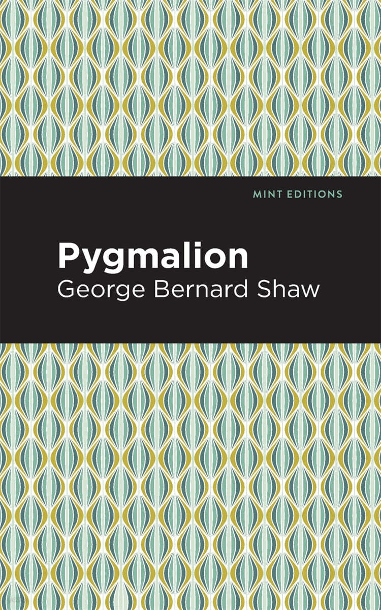 Pygmalion