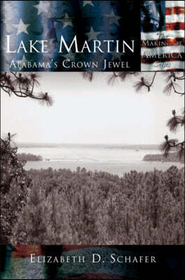 Lake Martin: Alabama's Crown Jewel