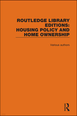 Routledge Library Editions: Housing Policy & Home Ownership