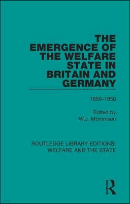 Emergence of the Welfare State in Britain and Germany