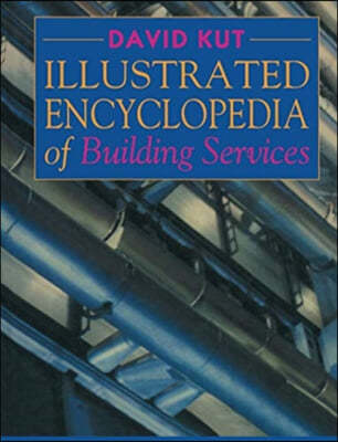 Illustrated Encyclopedia of Building Services