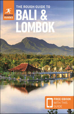 The Rough Guide to Bali & Lombok (Travel Guide with Free Ebook)