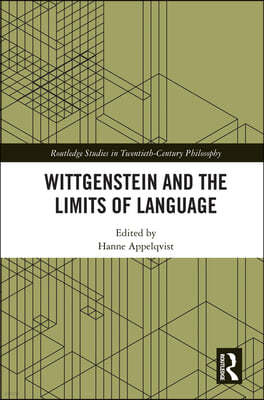 Wittgenstein and the Limits of Language