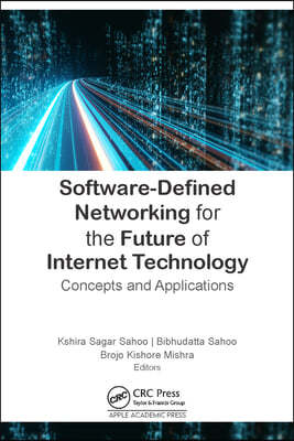 Software-Defined Networking for Future Internet Technology: Concepts and Applications