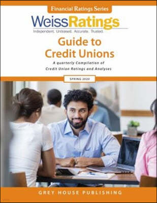 Weiss Ratings Guide to Credit Unions, Spring 2020: 0
