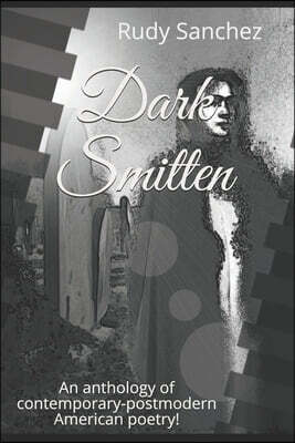 Dark Smitten: Poems from the Coffers