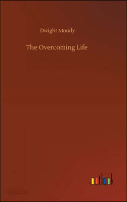 The Overcoming Life