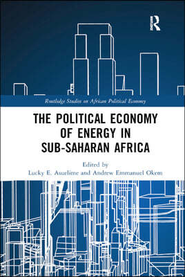 Political Economy of Energy in Sub-Saharan Africa