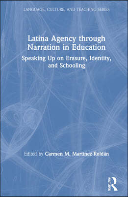 Latina Agency through Narration in Education