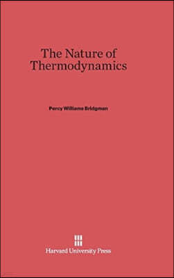 The Nature of Thermodynamics