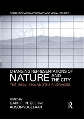 Changing Representations of Nature and the City