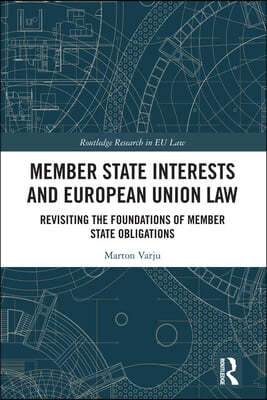 Member State Interests and European Union Law