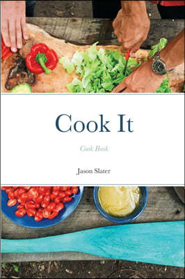 Cook It: Cook Book