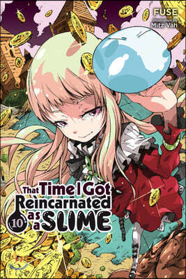 That Time I Got Reincarnated as a Slime, Vol. 10 (Light Novel): Volume 10