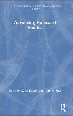 Advancing Holocaust Studies