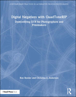 Digital Negatives with QuadToneRIP