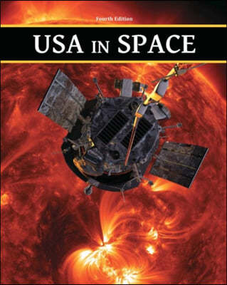 USA in Space, Fourth Edition: Print Purchase Includes Free Online Access