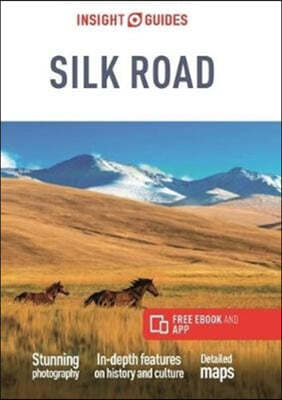 Insight Guides the Silk Road: Travel Guide with Free eBook