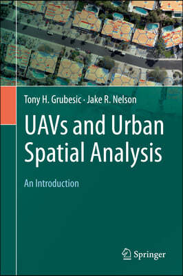 Uavs and Urban Spatial Analysis: An Introduction