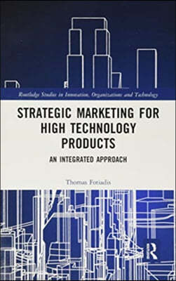 Strategic Marketing for High Technology Products