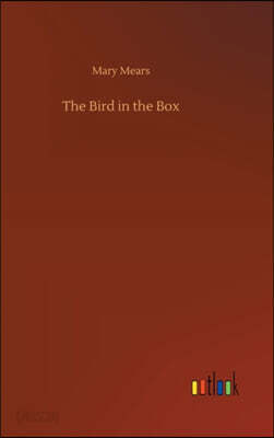 The Bird in the Box