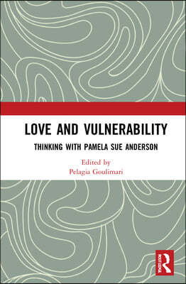 Love and Vulnerability