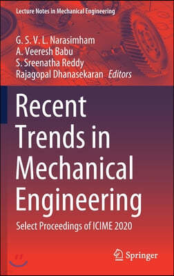 Recent Trends in Mechanical Engineering: Select Proceedings of Icime 2020