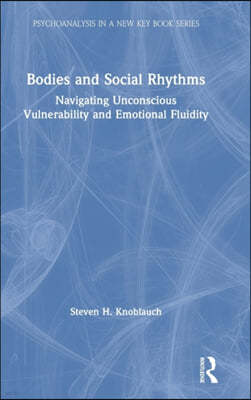 Bodies and Social Rhythms