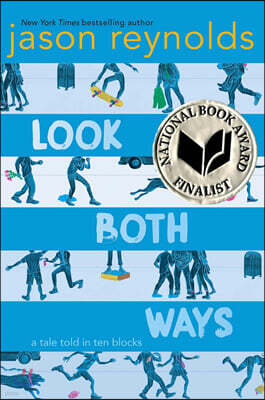 Look Both Ways: A Tale Told in Ten Blocks