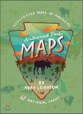 National Parks Maps: Illustrated Maps of America's 62 National Parks