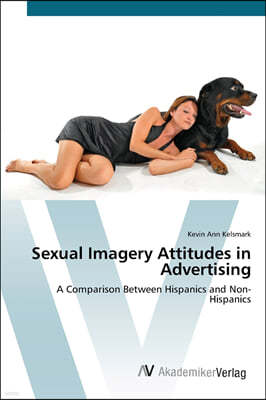Sexual Imagery Attitudes in Advertising