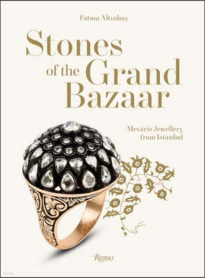 The Stones of the Grand Bazaar