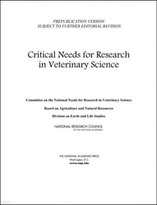 Critical Needs for Research in Veterinary Science