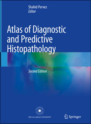 Atlas of Diagnostic and Predictive Histopathology