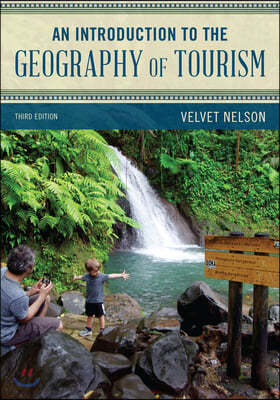 An Introduction to the Geography of Tourism