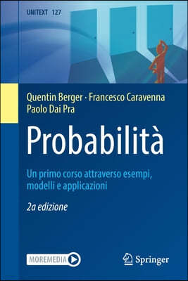 Probabilita: Un Primo Corso Attraverso Esempi, Modelli E Applicazioni