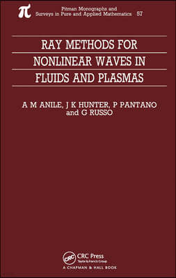 Ray Methods for Nonlinear Waves in Fluids and Plasmas