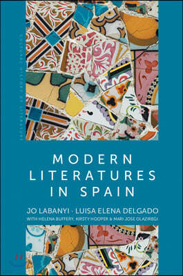 Modern Literatures in Spain