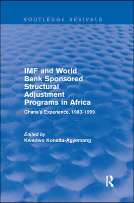 IMF and World Bank Sponsored Structural Adjustment Programs in Africa