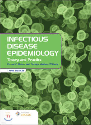 The Infectious Disease Epidemiology: Theory and Practice