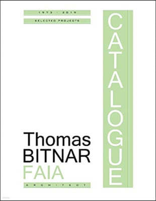 Thomas Bitnar Architect: Selected Projects