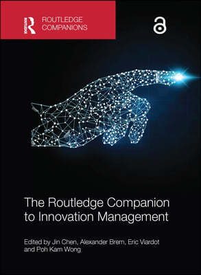 Routledge Companion to Innovation Management