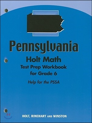 Holt Math Pennsylvania Test Prep Workbook for Grade 6