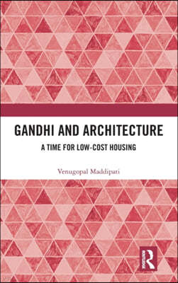 Gandhi and Architecture