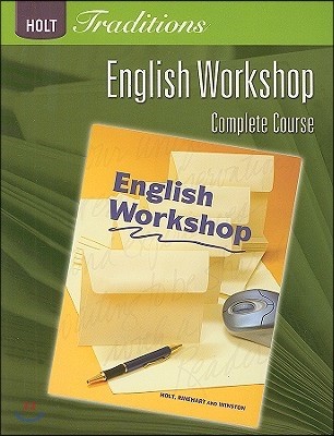 Holt Traditions English Workshop, Complete Course
