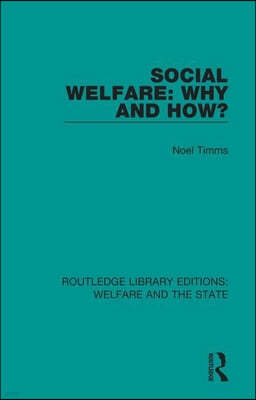 Social Welfare: Why and How?