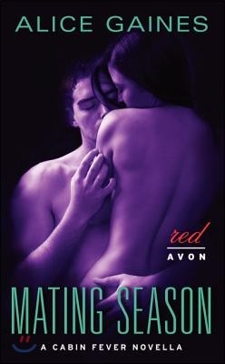 Mating Season: A Cabin Fever Novella