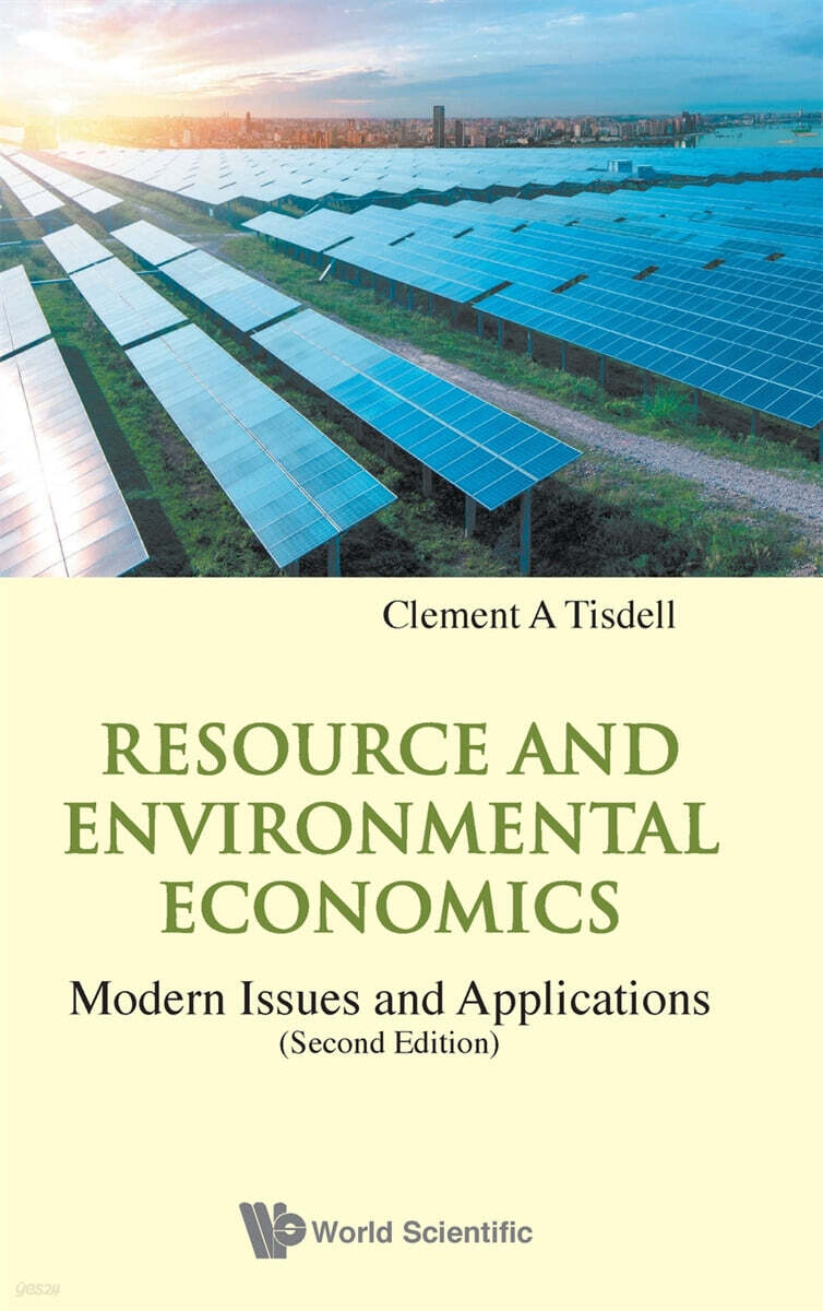 Resource and Environmental Economics: Modern Issues and Applications (Second Edition)