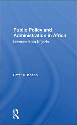 Public Policy And Administration In Africa